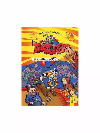G & G VERLAG | Tom Turbo - Das bellende Pony | 